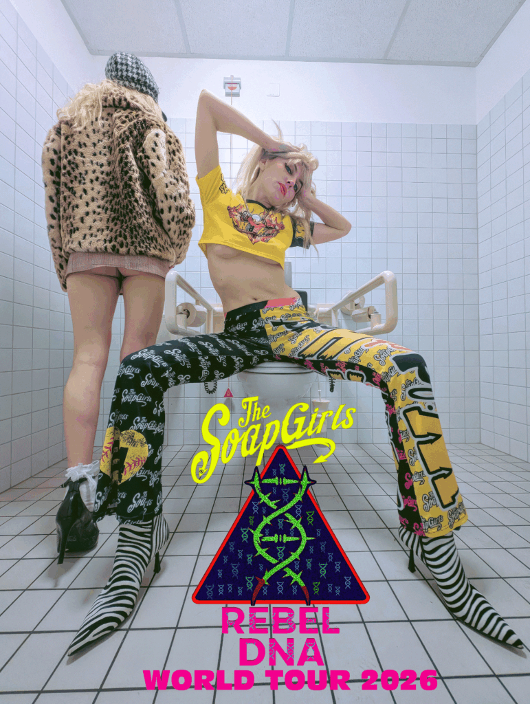 The SoapGirls Rebel DNA World Tour 2026 poster